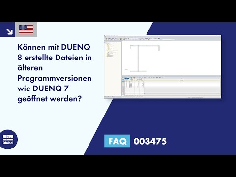 [EN] FAQ 003475 | Können mit DUENQ 8 erstellte Dateien in älteren Programmversionen wie DUENQ 7 g...