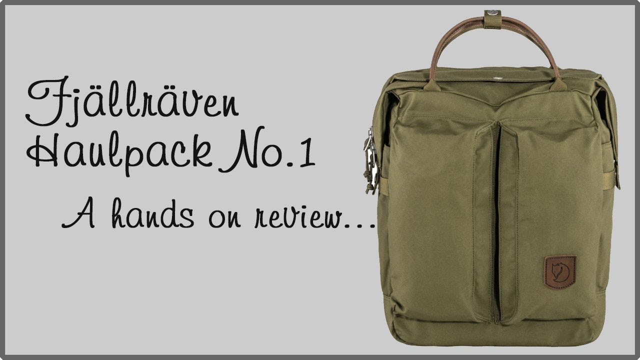 Fjällräven Haulpack No. 1 - hands on review - YouTube