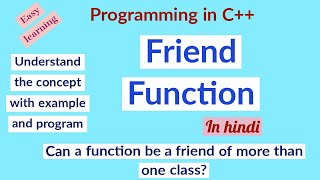 Friend Function (part 2) | Can a Friend Function be a Friend of More than one Class