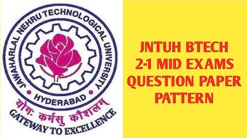 JNTUH BTECH 2-1 MID EXAMS QUESTION PAPER PATTERN