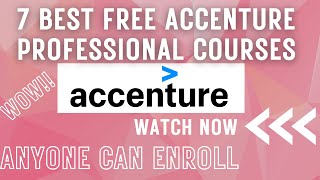 7 FREE ACCENTURE PROFESSIONAL COURSES