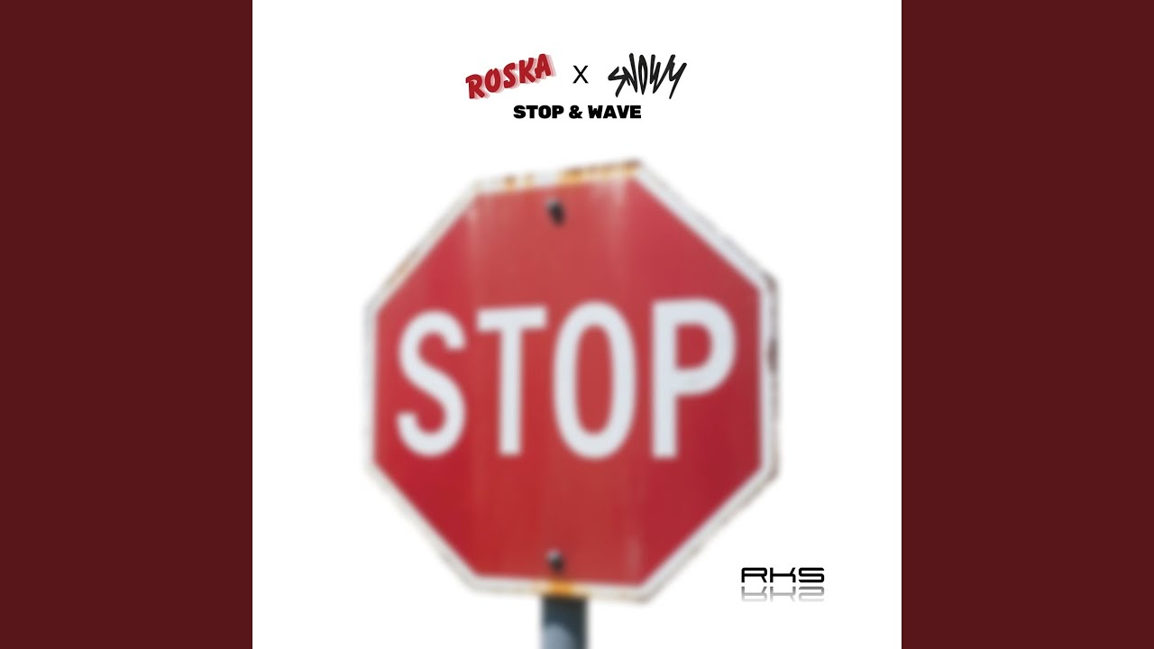 Watch Stop & Wave on YouTube Watch Stop & Wave on YouTube