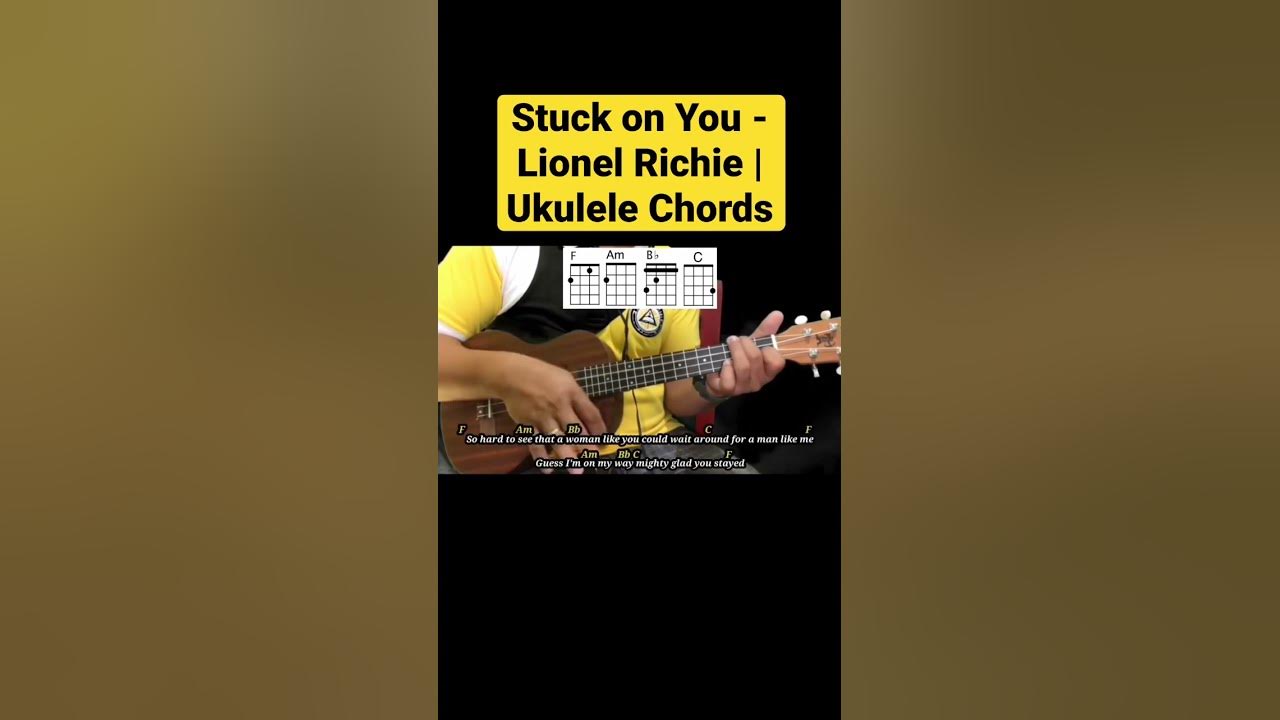 Stuck on You by L. Richie  Stuck on you, Ukulele songs, Lionel richie music