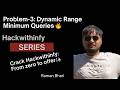 Range Minimum Query (RMQ) Explained 🔥 | Segment Tree Mastery | HackWithInfy Series
