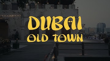 Dubai Old Town | Sony A7SIII | Dehancer