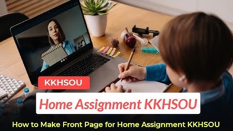 Home Assignment KKHSOU I How to make Front Page for KKHSOU Home Assignment I MA Assamese Front Page