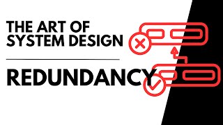 Red﻿undancy | The Art of System Design