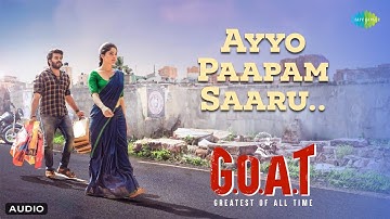 Ayyo Paapam Saaru - Audio | G.O.A.T | Sudheer Anand, Divya Bharathi | Naressh Kuppili | Leon James