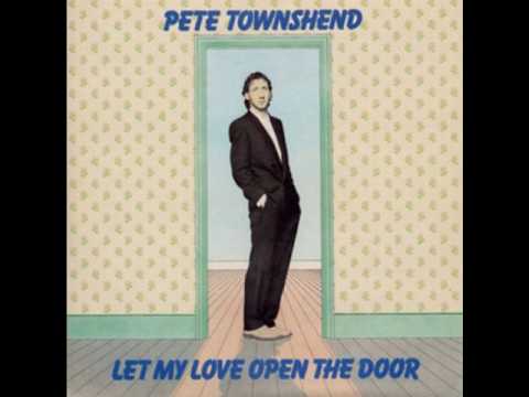 Pete Townshend - Let My Love Open The Door (Lyrics in description)