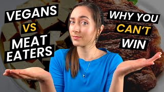 Vegans vs Meat Eaters - Why you will never win the debate