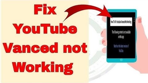 “YouTube Vanced Problem Fix” //