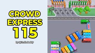 Crowd Express Level 115 Solution and Walkthrough