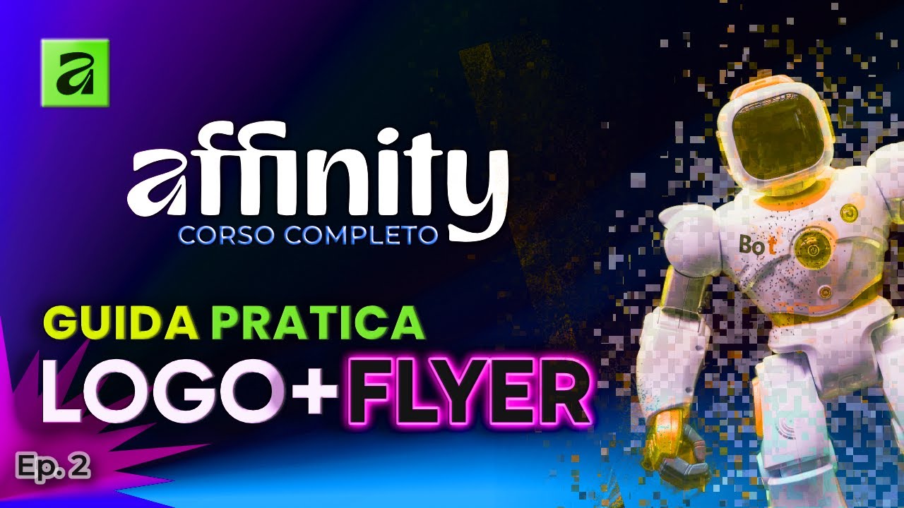Affinity Tutorial Completo  | Workflow: Logo Design + Glitch Live + Flyer+ Esportazione Ep. 2