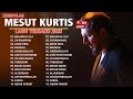 Lagu Islami Menyentuh Hati 💖 Mesut Kurtis Full Album Terbaru 2025
