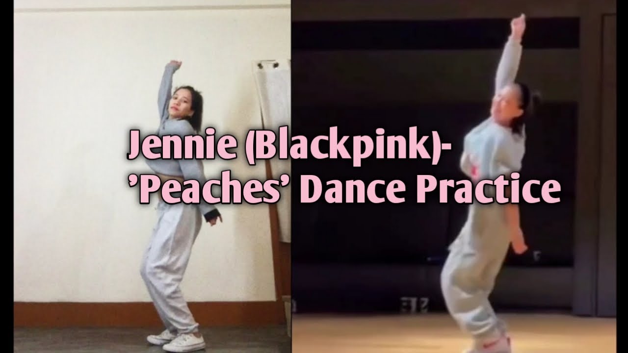 Jennie (Blackpink) 'Peaches' Dance Practice Dance cover Justin