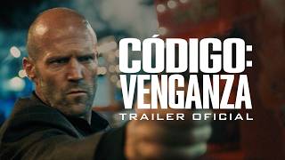 Código Venganza Trailer Oficial