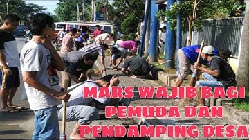 Mars Mengabdi Desa - Lagu wajib bagi pemuda dan Pendamping Desa