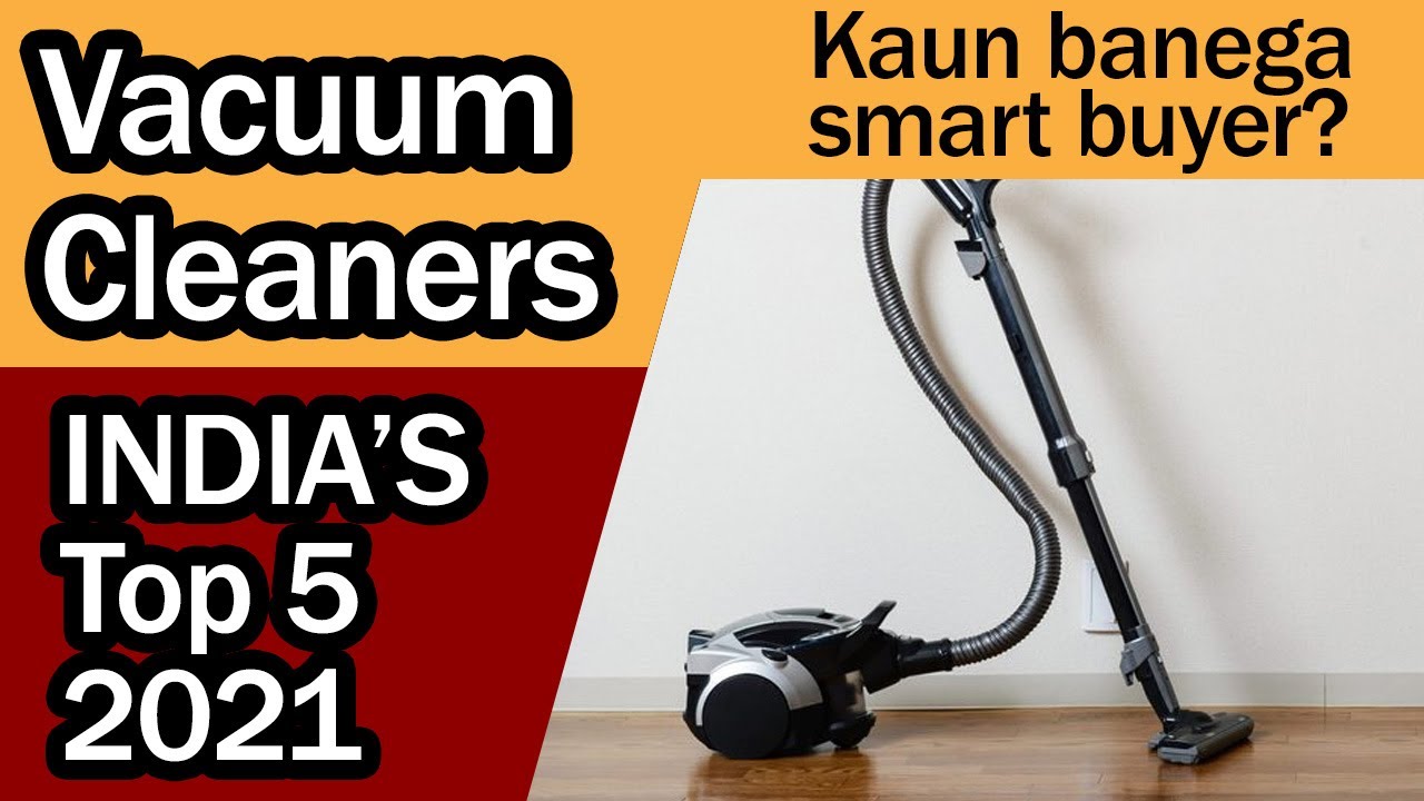 Best Vacuum Cleaner India 2021 Top 5 under 5000 and 10000 YouTube
