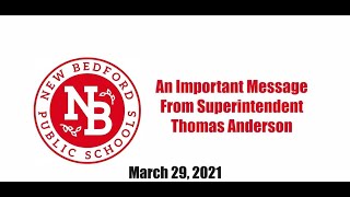 Superintendent Anderson's Update: 3.29.21