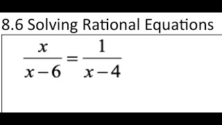 8 6 Solving Raional Equations Video Leonard's Notes