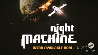 Night Machine - Official Demo Trailer