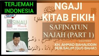 (TERJEMAH INDONESIA) GUS BAHA: NGAJI FIKIH SAFINATUN NAJAH (PART 1)