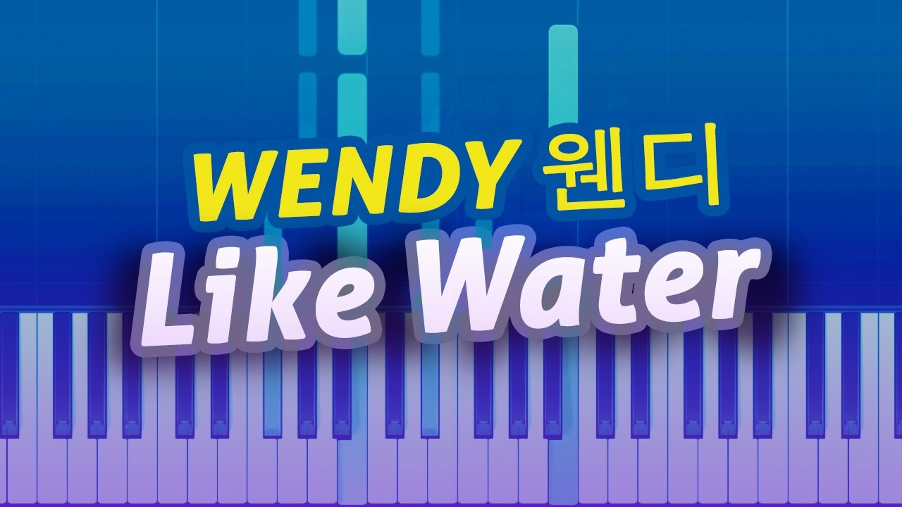 WENDY 웬디 Like Water Piano Instrumental TUTORIAL by Piano Fun Play