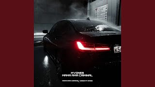 Mama Ama Criminal - MVDNES