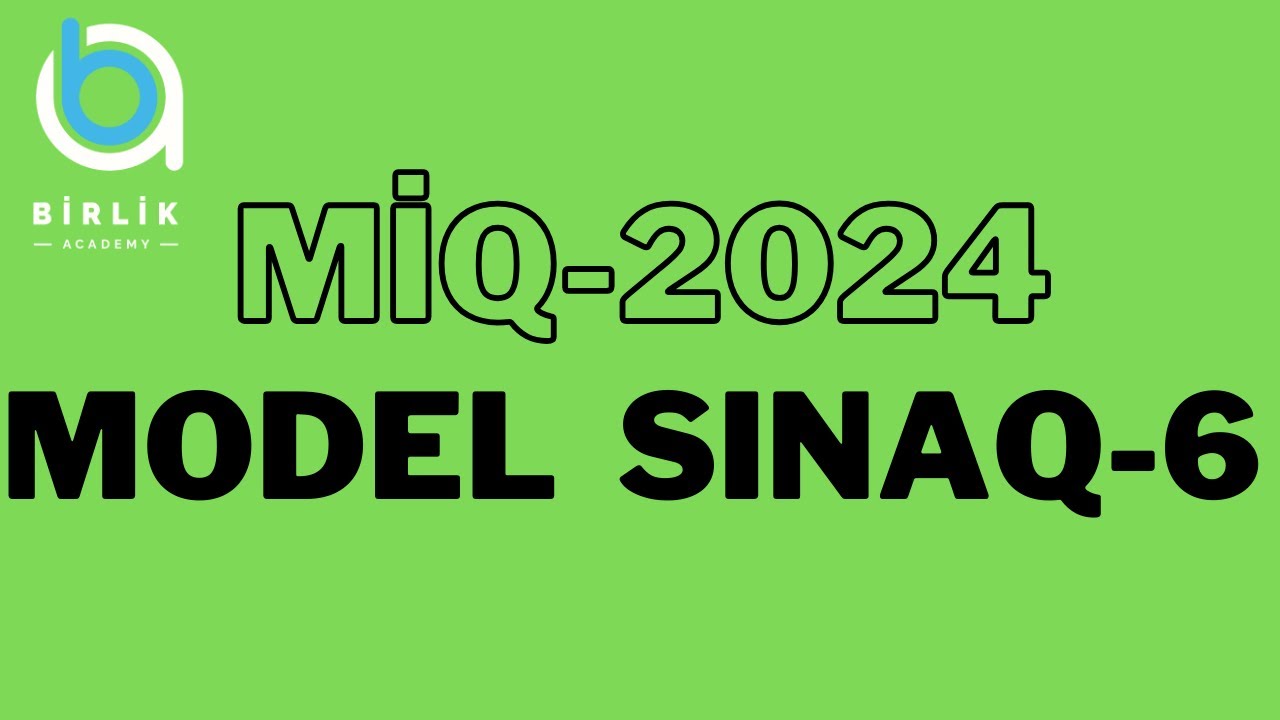 MİQ-2024 / Model sınaq-6 / İbtidai riyaziyyat