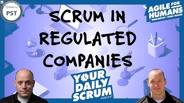YDS: How Does Scrum Work in Regulated Environments?