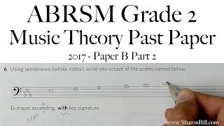 ABRSM Music Theory Grade 2 Past Paper 2017 B Part 2 with Sharon Bill