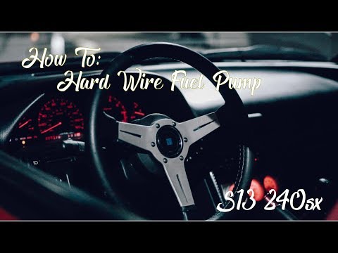 How To: Hardwire your 240sx fuel pump to a switch!