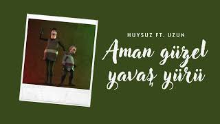 Huysuz feat.Uzun-Aman güzel yavaş yürü (AI COVER) #aicover #uzun #huysuz