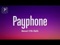 Maroon 5 - Payphone Lyrics ft. Wiz Khalifa