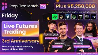 Live Futures Trading | London & New York Session | Prop Firm Match 3 Year Anniversary Stream