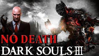 Dark Souls 3  - No Death Run - Ein Job für Profis
