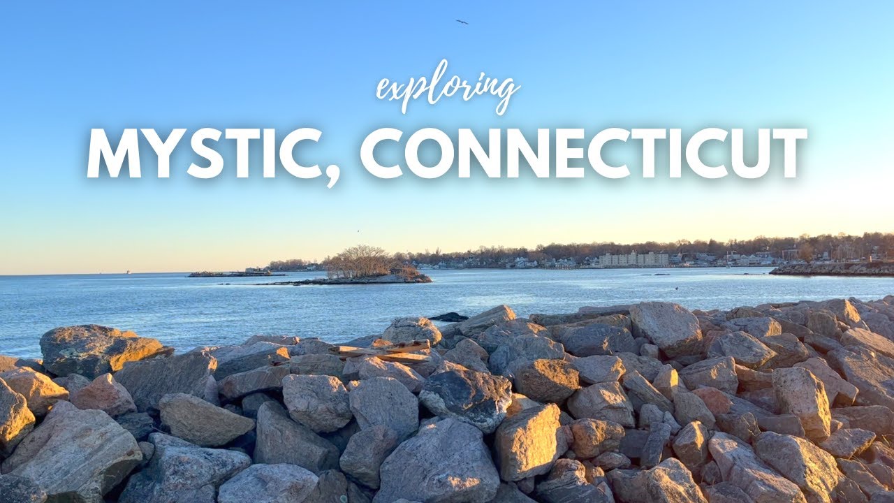 24 Hours in Mystic, Connecticut Travel Vlog Top Places to See YouTube