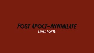 Friday The 13Th - Level 1 - Post Apoct-Annihilate