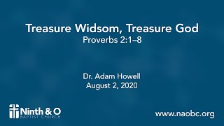 Treasure Wisdom, Treasure God (Proverbs 2:1–8)