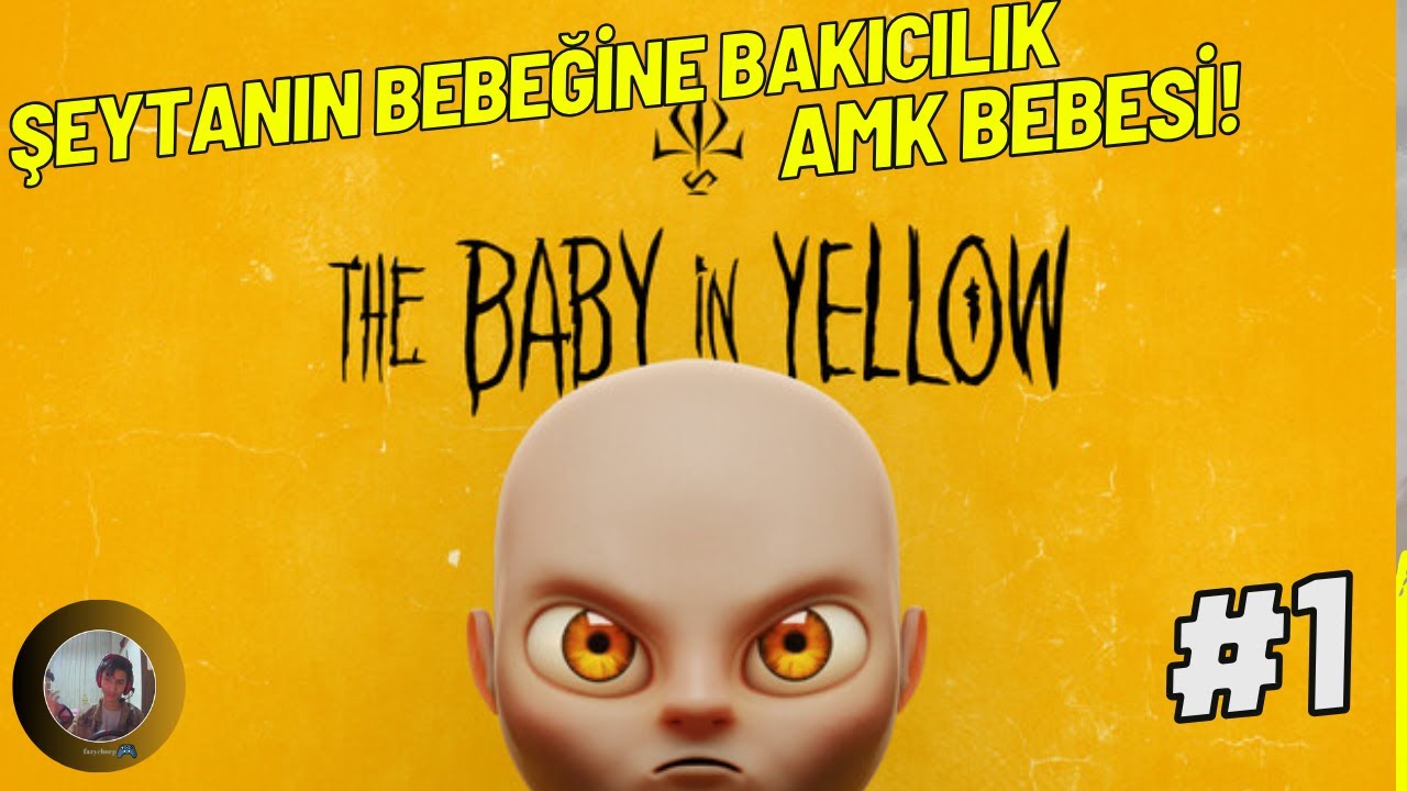 Bu Aq Bebesi Bela oldu Bana!!!//the baby in yellow//1.bölüm