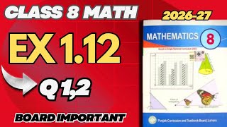 Class 8 Math Ex 1.12 Q1,2 Full Solution | New Book 2026-27 | Easy Method
