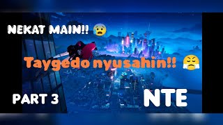 Neverness to Everness Part 3 Android gameplay #NTE #android #gameplay  