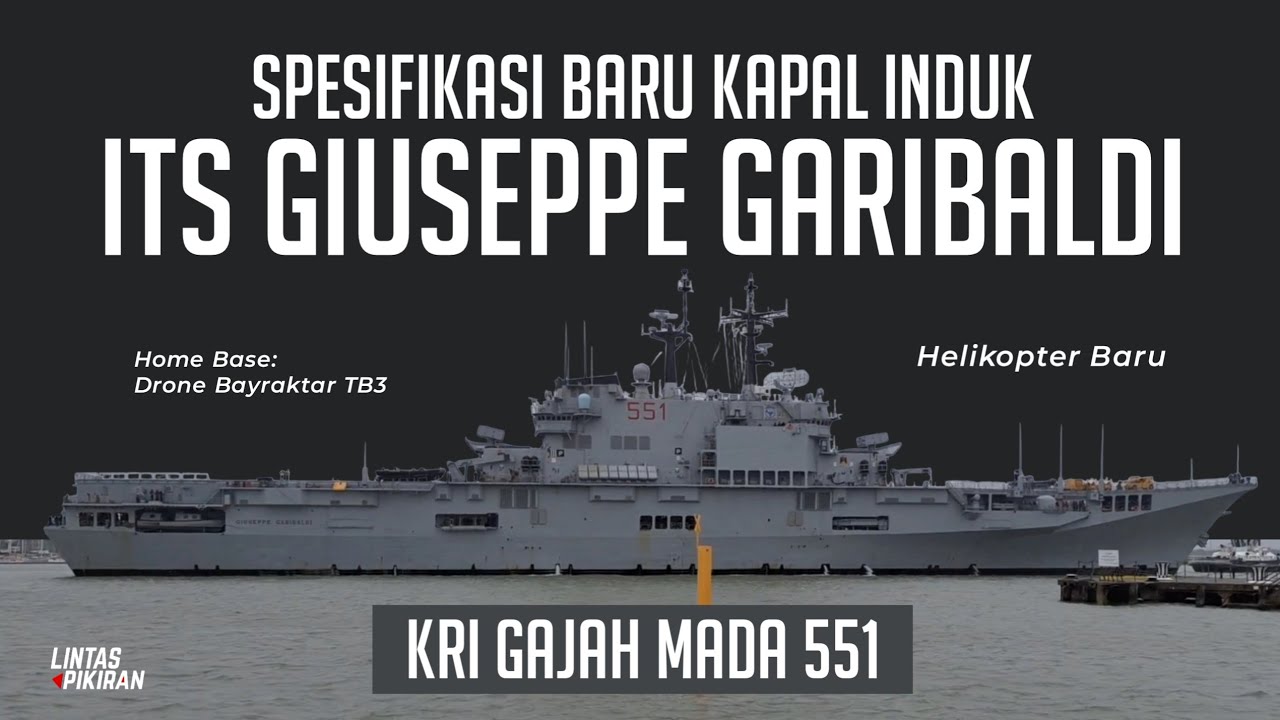 Update Baru! Spesifikasi Kapal Induk Pertama Indonesia | ITS Giuseppe Garibaldi 