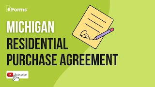 Michigan Residential Purchase Agreement - EXPLAINED