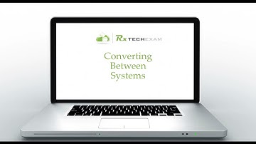 PTCB Exam Math - Pharmacy Conversions - RxTechExam.com