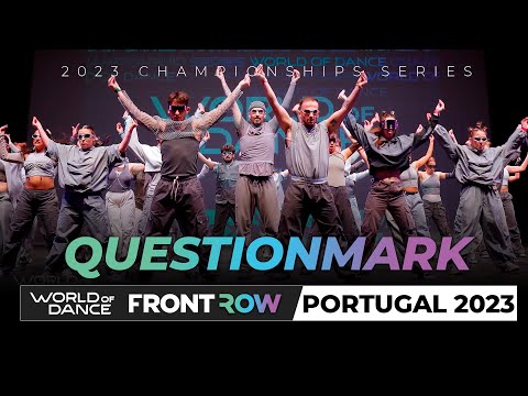 QUESTIONMARK | 2nd Place Team Division | FrontRow | World of Dance Portugal | #WODPT23