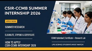 How to Apply CSIR-CCMB Internship 2026 | CSIR Summer Internship