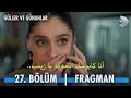مسلسل الورود والذنوب الحلقة 27 الاعلان 1 مترجم للعربية    27  1 