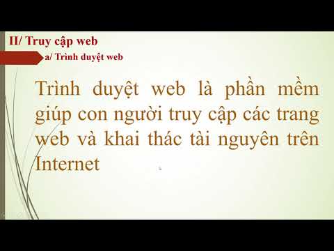 Bài 3: tổ chức và truy cập thông tin trên internet