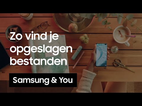 Bestanden terugvinden die op je telefoon zijn opgeslagen | Samsung &amp; You